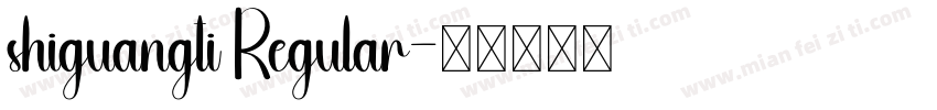 shiguangti Regular字体转换